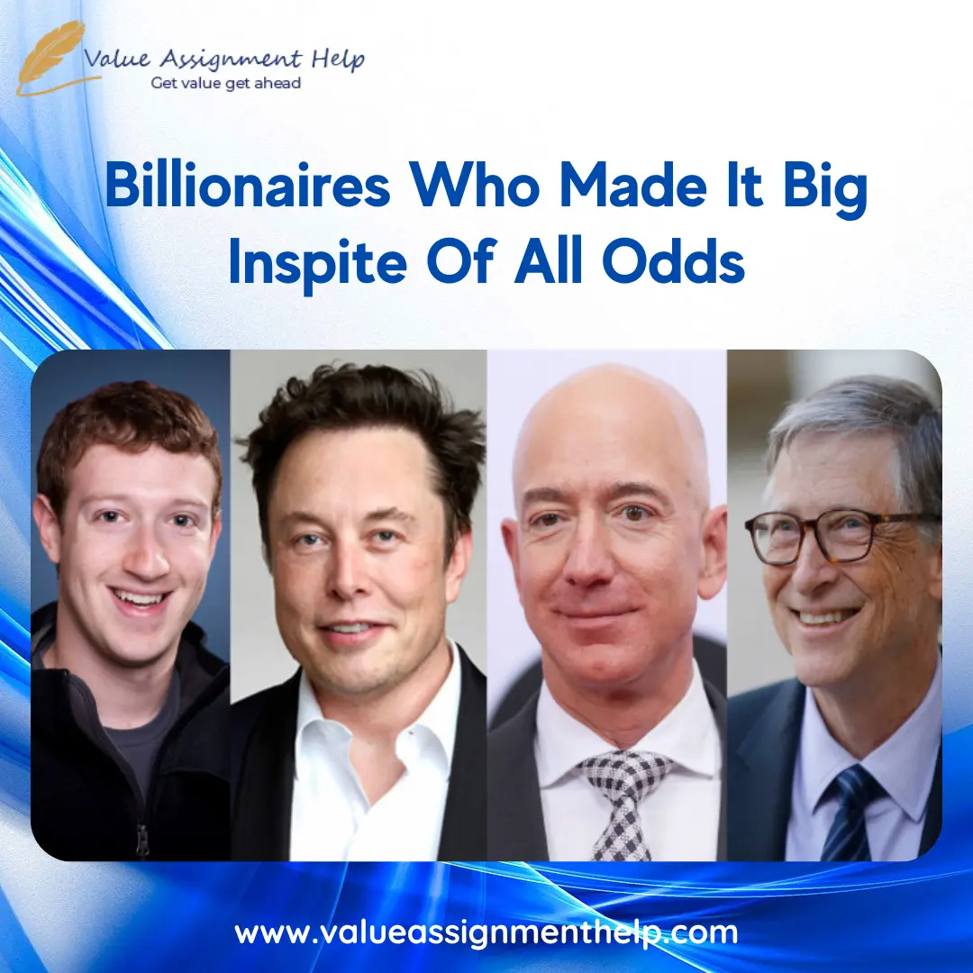 Billionaires who made it big inspite of all odds